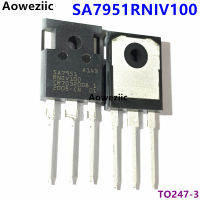 SA7951RNIV100 TO247-3 Triode นำเข้าต้นฉบับวงจรรวม IC ชิ้นส่วนอิเล็กทรอนิกส์