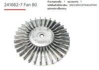 Makita service part no2416627-7 .Fan 80  for model. 9401 พัด มอเตอร์ เครื่องขัดกระดาษทราย รถถัง