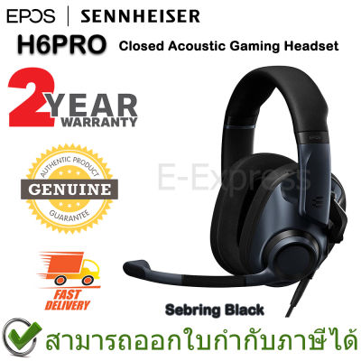 EPOS (Sennheiser) H6PRO Closed Acoustic Gaming Headset หูฟังเกมมิ่ง สีดำ ของแท้ ประกันศูนย์ 2ปี [ Sebring Black ]