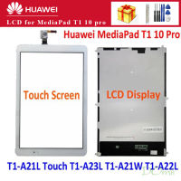 9.6 "สำหรับ Huawei MediaPad T1 10 Pro T1-A21 T1-A21L T1-A21W T1-A22L เซ็นเซอร์สำรองแก้วแผงดิจิไทเซอร์หน้าจอสัมผัส