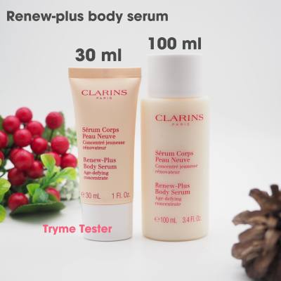 ของllท้💯ฉลากไทย CLARINS Renew-Plus Body Serum 30ml/100 ml