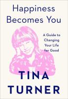 หนังสืออังกฤษใหม่ Happiness Becomes You : A Guide to Changing Your Life for Good [Hardcover]