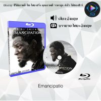 Bluray เรื่อง Emancipation (ซับไทย) 1080p