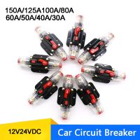 Circuit Breaker 20A 30A 40A 50A 60A 80A 100A 12V 24VDC Car Truck Audio Resettable Fuse Circuit Breaker with Power Protect