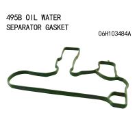 495B Oil Water Separator Gasket 06H103484A For Audi A4L A6L Q5 A4 S4 A3 S3 A6 S6 Skoda Octavia Superb Yeti VW Tiguan Sagitar