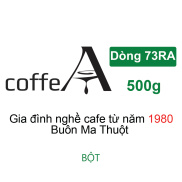 HCM500g cafe BỘT rang xay nguyên chất coffeA Dòng 73RA