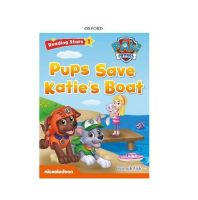 Oxford Reading Stars PAW Patrol: Level 1: Pups Save Katies Boat [English Version - IN STOCK]