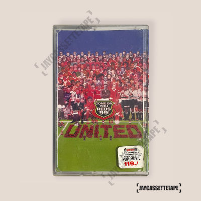 เทปเพลง เทปคาสเซ็ต เทปคาสเซ็ท Cassette Tape เทปเพลงสากล Come On You Reds! 99 Manchester United Classics แมนยู