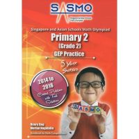 Singapore &amp; ASIAN SCHOOLS MATH OLYMPIAD (SASMO) - Prime 2 (2014-2018) - ร้านหนังสือครบชุด