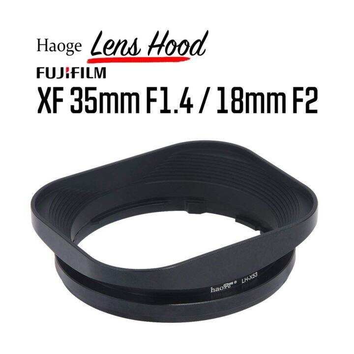 ฮูดเลนส์ Fuji 35mm F1.4 และ Fuji 18mm F2 จาก Haoge Hood Lens ของแต่ง