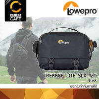 กระเป๋ากล้อง Lowepro TREKKER LITE SLX 120 Black : ประกันศูนย์ 1 ปี