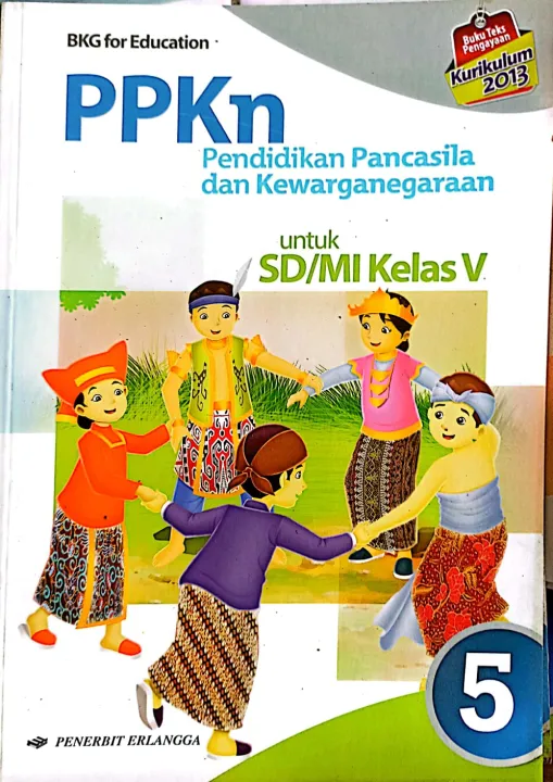 Buku PKN Kelas 5 untuk SD/Mi Kurikulum 2013 - BKG for Education | Buku ...