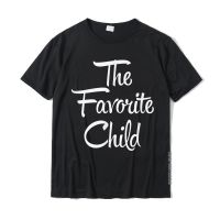 The Favorite Child T Shirt T-Shirt Anime Men Fashion Printed Tops Tees Cotton T Shirt Summer