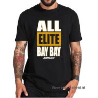 All Elite Bay Bay Adam Colet Shirt American Professional Wrestler Hipster Tee Soft Comfortable Cotton