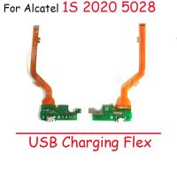 สําหรับ Alcatel 1S 2020 5028 5028D 5028Y 5028U USB Dock พอร์ตชาร์จปลั๊กชาร์จ Flex Cable พร้อมไมโครโฟน MIC Board