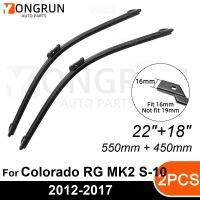 ที่ปัดน้ำฝนสำหรับโฮลเดนโคโลราโดหน้า Rg MK2 S-10 2012-2017ยางปัดน้ำฝน22 "+ 18" กระจกหน้ารถกระจกบังลม Accessories2015 2016