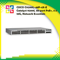 CISCO C9200L-48P-4X-E Catalyst 9200L 48-port PoE+, 4 x 10G, Network Essentials