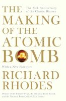 หนังสืออังกฤษใหม่ The Making of the Atomic Bomb [Paperback]