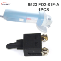 MARBIT 1ชิ้น8 (A) สวิตช์9523 250V สำหรับเครื่องมือไฟฟ้าขนาดเล็ก FD2-8/1F-A สำหรับเครื่องบดมุม