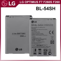 แบตเตอรี่ LG Optimus F7 F260s F260 Battery Original Magna / L90 Model BL-54SH (2540mAh) **แบตเตอรี่รับประกัน 6 เดือน**