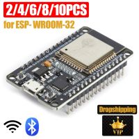 [HOT 2023] 2/4/6/8/10PCS ESP-32S ESP-WROOM-32 ESP32 WiFi Bluetooth Dual-Band บอร์ดพัฒนาโมดูลวงจรหลอดทดลอง30Pin Ultra-ใช้พลังงานต่ำ