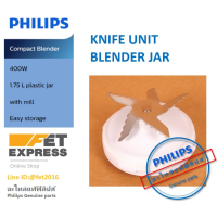 KNIFE UNIT BLENDER JAR ใบมีดเครื่องปั่นอะไหล่แท้Philips สำหรับเครื่องปั่นรุ่น HR2001และHR2021