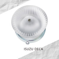 พัดลม โบลเวอร์ มอเตอร์  BLOWER MOTOR : ISUZU DECA (รหัสสินค้า GB-I34) อีซูซุ เดก้า