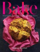 หนังสืออังกฤษใหม่ Bake : Traditional Irish Baking with Modern Twists [Hardcover]