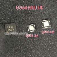 2Pcs G5603RU1U QFN16 QFN14 G5603 5603ความเร็วสูง Step-Down Controller ใหม่