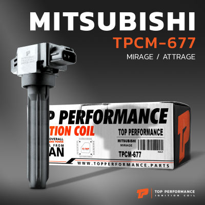 คอยล์จุดระเบิด MITSUBISHI MIRAGE / ATTRAGE / 3A92 ตรงรุ่น 100% - TPCM-677 - TOP PERFORMANCE MADE IN JAPAN - คอยล์หัวเทียน คอยล์ไฟ มิตซูบิชิ มิราจ แอททราจ 1832A057