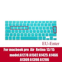 【❉HOT SALE❉】 youmaoh แผ่นครอบแป้นพิมพ์ตักสำหรับ Macbook Air 13 Pro 15นิ้ว A1278 A1502 A1466 A1398เคสคีย์บอร์ดซิลิโคนยุโรปฟิล์มป้องกันสีแผ่นครอบแป้นพิมพ์