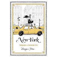 Difference but perfect ! &amp;gt;&amp;gt;&amp;gt; ร้านแนะนำ[หนังสือ] New York : Through a Fashion Eye - Hess Megan ภาษาอังกฤษ english book style แฟชั่น นิวยอร์ก คอลเล็กชั่น สไตล์