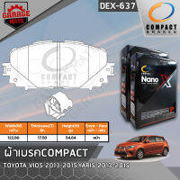 COMPACT ผ้าเบรคหน้า TOYOTA VIOS 1.5 13-15,VIOS 1.5 ENTRY,MID,HIGH A/T 19-,YARIS 1.2 G,S 13-15 รหัส 637