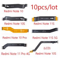 10pcs / lot เมนบอร์ดหลัก Flex Cable สําหรับ Xiaomi Redmi Note 10 11S Pro 4G 11S 5G 11 Pro เมนบอร์ด LCD Display Flex Ribbon