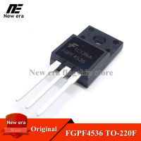 10Pcs Original FGPF4536 TO-220F 4536 TO220 LCD TV Plasmaทั่วไปทรานซิสเตอร์ธรรมดาและใหม่เดิม