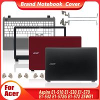 NEW For Acer Aspire E1-510 E1-530 E1-570 E1-532 E1-572G E1-572 Z5WE1 Laptop LCD Back Cover Front Bezel Hinges Palmrest 15.6 quot;