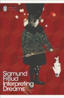 Interpretation of dreams Freud Penguin Classic Novel Sigmund Freud psychology