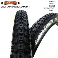 MAXXIS 26 Cross Mark MTB ยาง26x1.95/2.1/2.25 27.5x1.95/2.1 29X2.1ยางจักรยานเสือภูเขา