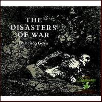Top quality &amp;gt;&amp;gt;&amp;gt; Disasters of War หนังสือภาษาอังกฤษมือ1(New) ส่งจากไทย