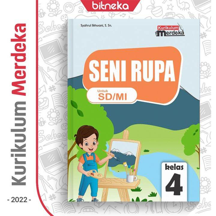 Buku Siswa Seni Rupa Sd Mi Kelas 4 Kurikulum Merdeka Kurmer Wahana