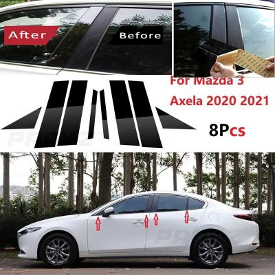 8ชิ้นเสาเสาเคลือบเงาสำหรับ Mazda 3 Axela 2020 2021ฝาครอบของตกแต่งขอบหน้าต่างรถยนต์สติกเกอร์คอลัมน์ BC สไตล์โครเมียม