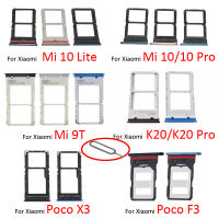 ถาดใส่ซิมการ์ดสำหรับ Xiaomi Mi 9T 10 Pro Lite Poco X3 F3 โทรศัพท์เดิม SIM ชิป SD Card Holder ลิ้นชักสำหรับ Redmi K20 K40 Pro-SOPO STORE