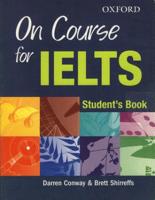 Bundanjai (หนังสือคู่มือเรียนสอบ) On Course for IELTS Student s Book (P)