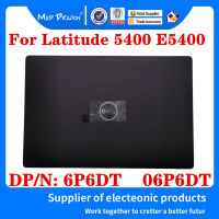 ใหม่ Original 06P6DT 6P6DT AP2FB000604สำหรับ Latitude 5400 E5400แล็ปท็อป LCD ฝาครอบด้านบน LCD ปกหลังคลาสสิกสีดำ A SHELL