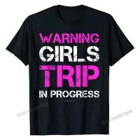 Funny Vacation Tshirts. Warning Trip In Progress Shirt T-Shirt On Sale Europe Top T-Shirts Cotton Men Tops &amp; Tees Normal