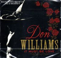 CD,Don Williams - It Must Be Love The Collection(EU)(2012)