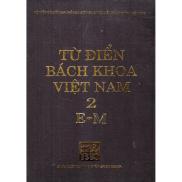 Từ Điển Bách Khoa Việt Nam - Tập 2