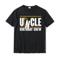Funny Uncle Birthday Crew - Construction Birthday Party T-Shirt Prevailing Normal T Shirt Cotton T Shirt For Boys Custom
