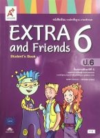 หนังสือเรียน ภาษาอังกฤษ Extra and Friends 6 Students Book ชั้นประถมศึกษาปีที่6 ตามหลักสูตรแกนกลางการศึกษาขั้นพื้นฐาน พ.ศ.2551 พิมพ์ครั้งที่ 5