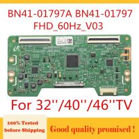 T Con บอร์ด BN41-01797 BN41-01797A FHD_60Hz_V03สำหรับทีวี32  / 40 / 46 Gratis Ongkir อะไหล่ของผลิตภัณฑ์ดั้งเดิม